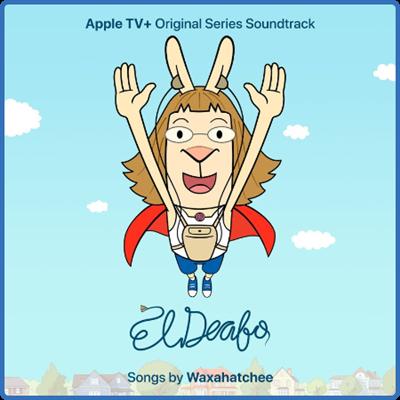 Waxahatchee   El Deafo (Apple TV+ Original Series Soundtrack) (2022)