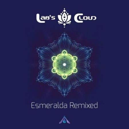 Lab's Cloud - Esmeralda Remixed (2022)