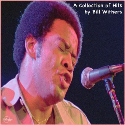 Bill Withers   A Collection of Hits by Bill Withers (2022) Mp3 320kbps