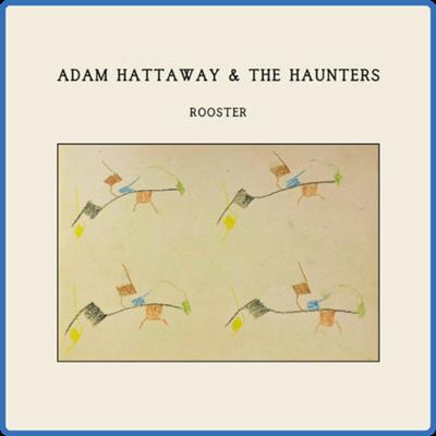 (2021) Adam Hattaway & the Haunters   Rooster [FLAC]