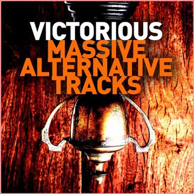 Various Artists   Victorious   Massive Alternative Tracks (2022) Mp3 320kbps
