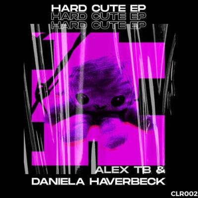 VA - Alex TB & Daniela Haverbeck - Hard Cute EP (2022) (MP3)