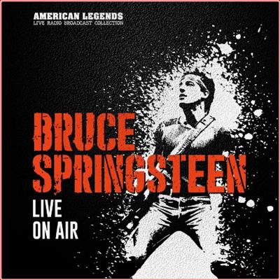 Bruce Springsteen   Bruce Springsteen Live On The Air (2022) Mp3 320kbps [PMEDIA] ⭐