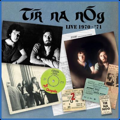 (2022) Tír na nÓg   Live 1970 71 [FLAC]