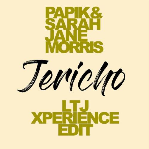 VA - Papik & Sarah Jane Morris - Jericho (LTJ Xperience Edit) (2022) (MP3)