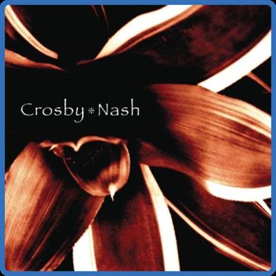 (2004) Crosby & Nash [FLAC]
