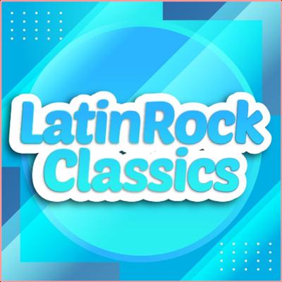 Various Artists   LatinRock Classics (2022) Mp3 320kbps