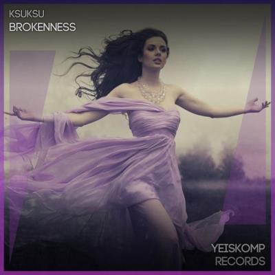 VA - Ksuksu - Brokenness (2021) (MP3)