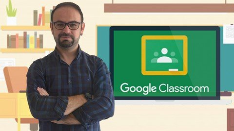 Udemy - Google Classroom - Teaching and Learning with Google
