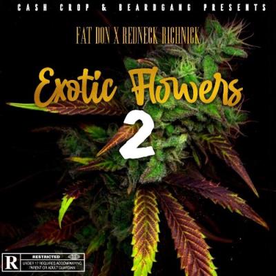 VA - Fat Don & Redneck RichNick - Exotic Flowers 2 (2021) (MP3)