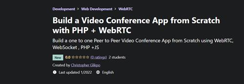 Udemy - Build a Video Conference App from Scratch with PHP + WebRTC