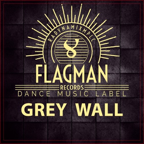 VA - Flagman - Grey Wall (2022) (MP3)