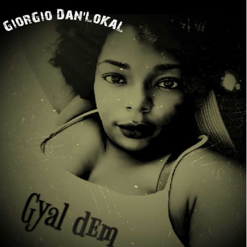 VA - Giorgio Dan'lokal - Gyal Dem (2021) (MP3)
