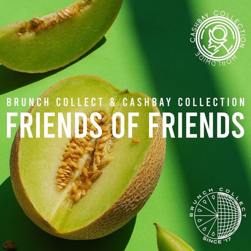VA - Brunch Collect & Cashbay - Friends Of Friends (2021) (MP3)
