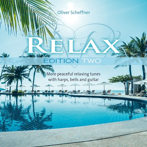Oliver Scheffner - Relax Edition Two (2021)