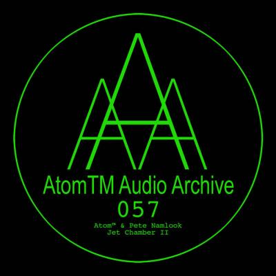 VA - Pete Namlook and Atom(tm) - Jet Chamber II (2022) (MP3)
