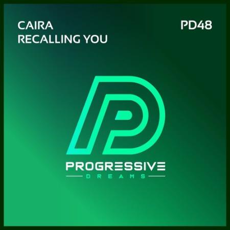 Caira - Recalling You (2022)