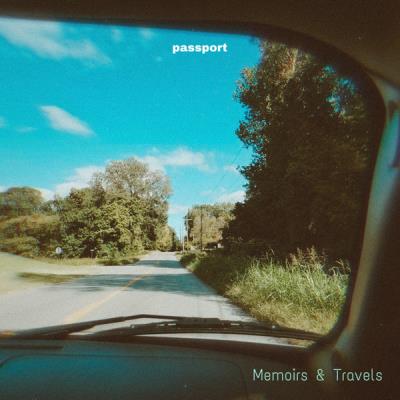 VA - Passport - Memoirs & Travels (2021) (MP3)