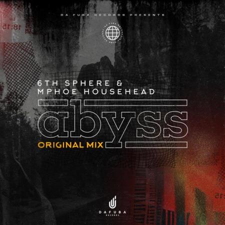 6th Sphere & Mphoe Househead - Abyss (2021)