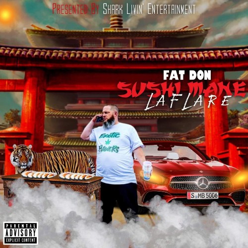 VA - Fat Don - Sushi Mane LaFlare (2021) (MP3)