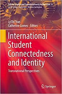 International Student Connectedness and Identity Transnational Perspectives 