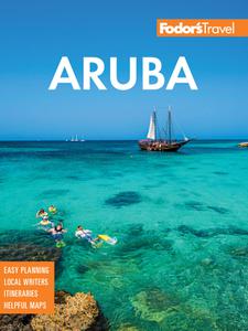 Fodor’s InFocus Aruba (Full-color Travel Guide), 9th Edition