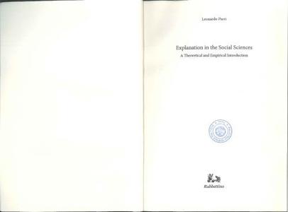 Explanation in the Social Sciences A Theorical and Empirical Introduction