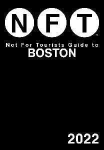 Not For Tourists Guide to Boston 2022 (Not For Tourists)