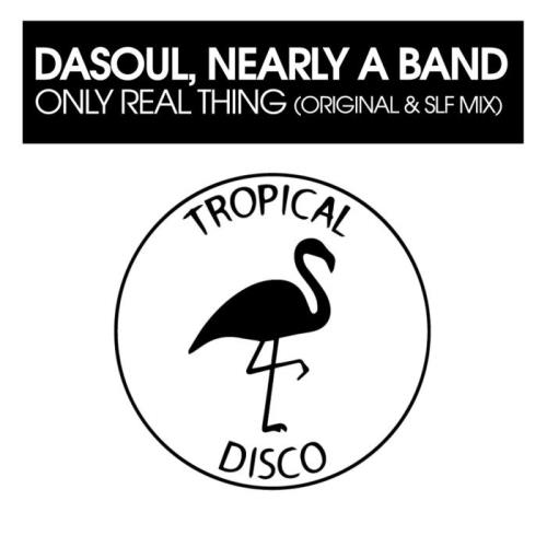 VA - Dasoul & Nearly A Band - Only Real Thing (2022) (MP3)