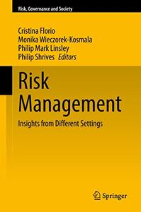 Risk Management Insights from Different Settings