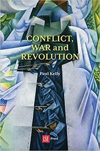Conflict, War and Revolution The problem of politics in international political thought