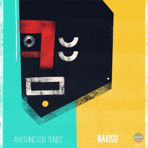 Nakiso - Anything For Tones (2022)