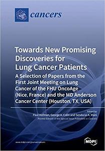 Towards New Promising Discoveries for Lung Cancer Patients