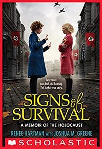 Signs of Survival A Memoir of the Holocaust