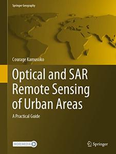 Optical and SAR Remote Sensing of Urban Areas A Practical Guide