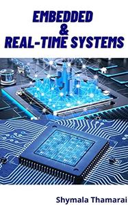 EMBEDDED AND REAL TIME SYSTEMS Beginner Guide