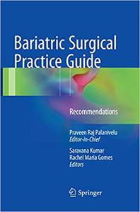 Bariatric Surgical Practice Guide Recommendations 