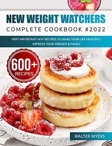New Weight Watcher Complete Cookbook