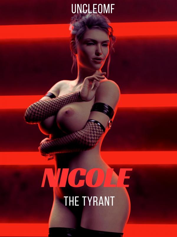 Nicole - The Tyrant by UNCLEOMF 3D Porn Comic