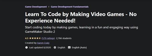 Learn To Code by Making Video Games - No Experience Needed