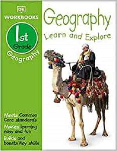 DK Workbooks Geography, First Grade Learn and Explore