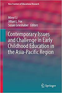 Contemporary Issues and Challenge in Early Childhood Education in the Asia-Pacific Region 