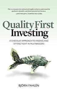 Quality First Investing  A checklist approach to finding and sitting tight in multibaggers