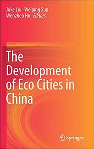 The Development of Eco Cities in China 