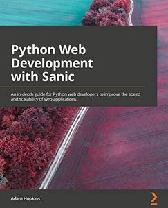 Python Web Development with Sanic (Early Access)