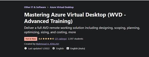 Udemy – Mastering Azure Virtual Desktop (WVD – Advanced Training)