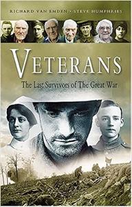 Veterans The Last Survivors of the Great War