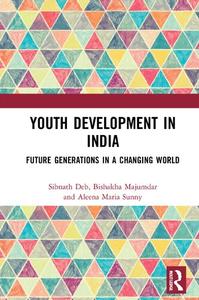 Youth Development in India Future Generations in a Changing World