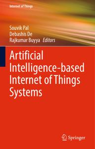 Artificial Intelligence-based Internet of Things Systems