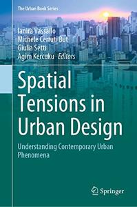 Spatial Tensions in Urban Design